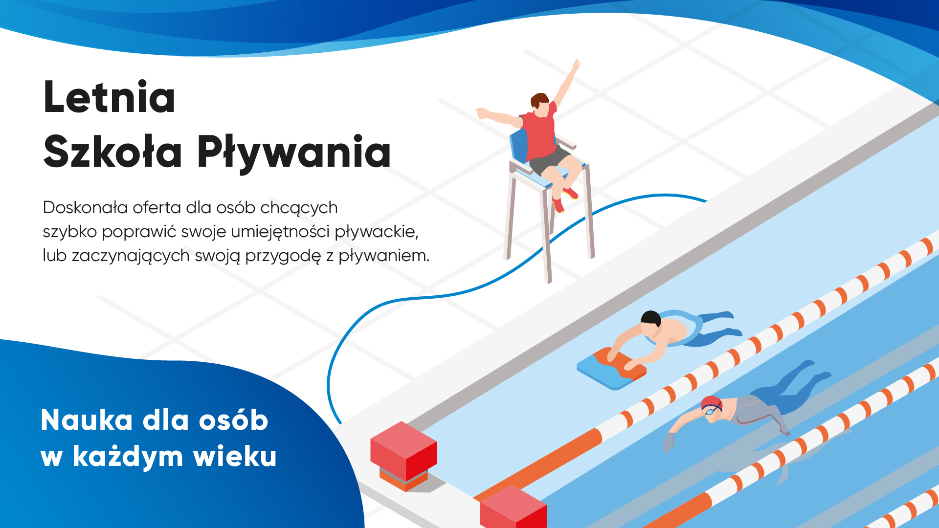 Letnia Szkoła Pływania. Doskonała oferta dla osób chcących szybko poprawić swoje umiejętności pływackie, lub zaczynających swoją przygodę z pływaniem. Nauka dla osób w każdym wieku.