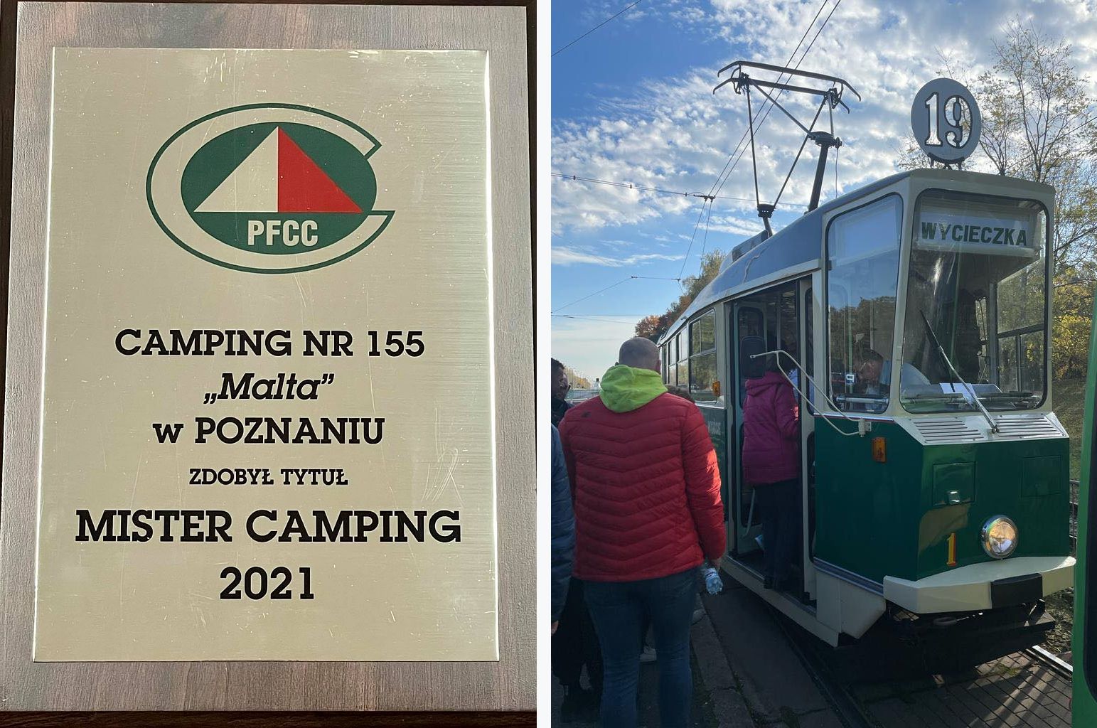 Plakietka z napisem Camping nr 155 Malta w Poznaniu zdobył tytuł Mister Camping oraz Zabytkowy tramwaj z napisem Wycieczka