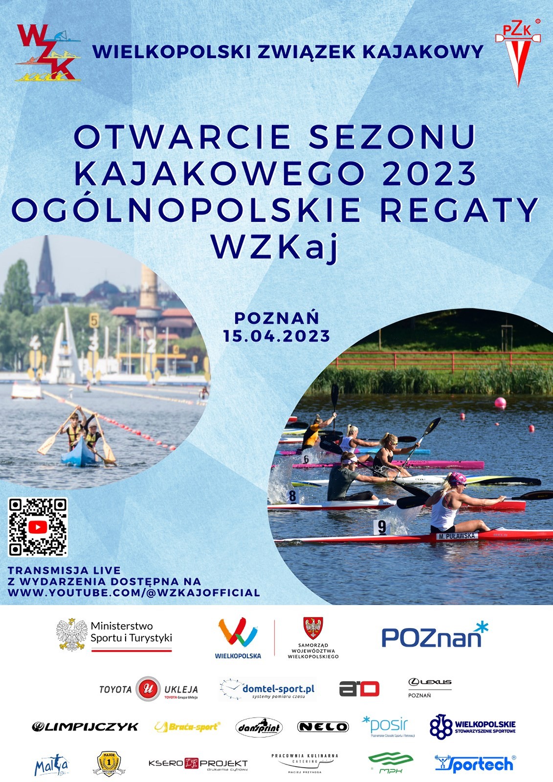 Plakat zapowiadający otwarcie sezonu kajakowego zawierający dwa zdjęcia zawodników podczas zawodów, logotypy sponsorów oraz ogólne informacje o zawodach.