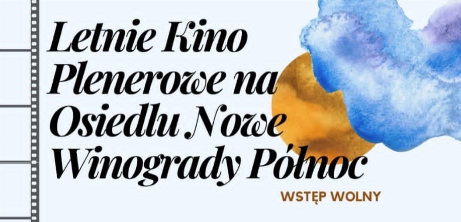 Plakat promujący Letnie Kino Plenerowe przy Pływalni Miejskiej Winogrady.